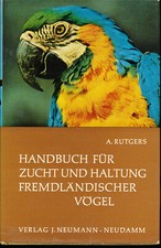 Handbuch für Zucht und Haltung fremdländischer Vögel