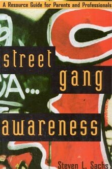 Street gang awareness - gang, a