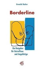 Borderline. Ein Ratgeber für Betroffene und Angehörige v... | Buch | Zustand gut
