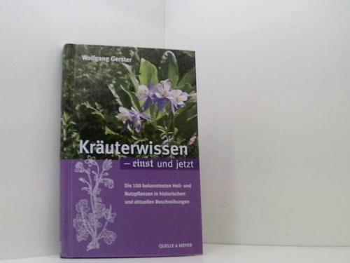 Kräuterwissen einst und