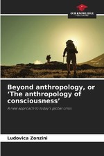 Beyond anthropology, or 'The