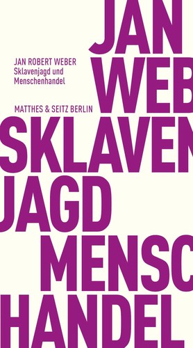 Jan robert weber sklavenjagd - robert,