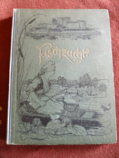 Dr. Lampe`s FISCHZUCHT populäres Hand Buch antik um 1910, Angeln Fische toll !!!