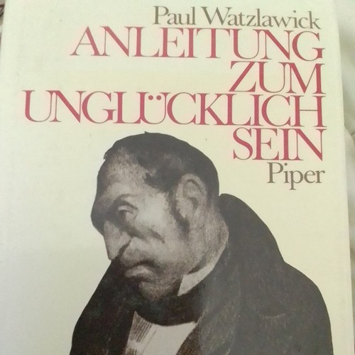 Anleitung zum unglücklichsein - anleitung,