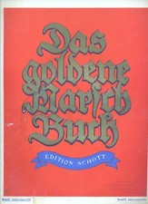 DAS GOLDENE MARSCHBUCH Band I Notenheft Klavier Edition Schott 373