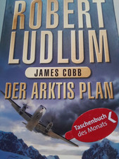 Der Arktis Plan, Jaes Cobb, Roman, Robert Ludlum. Action.