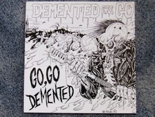 DEMENTED ARE GO - Go, Go Demented LP