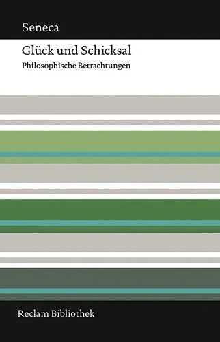 Seneca glück und schicksal - glück,