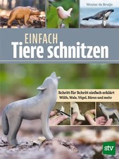 Einfach Tiere schnitzen |