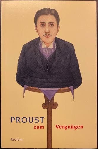 Proust zum vergnügen - proust,