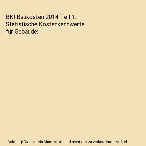 Bki baukosten 2014 teil - 2014,