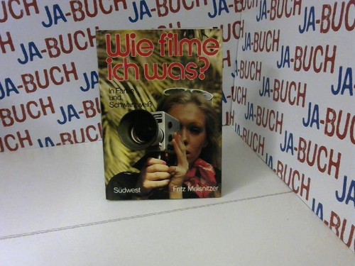 Wie filme ich - in, und