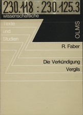 Die Verkündigung Vergils Faber, Richard: