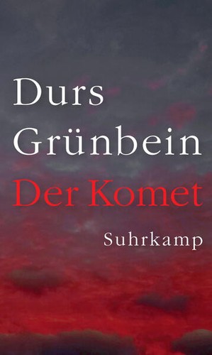 Der komet durs grünbein - |,