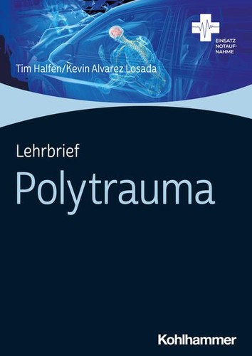 Lehrbrief polytrauma halfen - polytrauma,