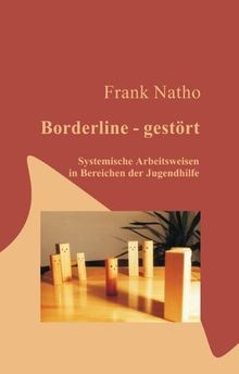 Borderline gestört - -,