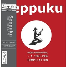 Seppuku - A 1985-1986 Compilation (Vinyl LP+7" - 2015 - SE - Original)
