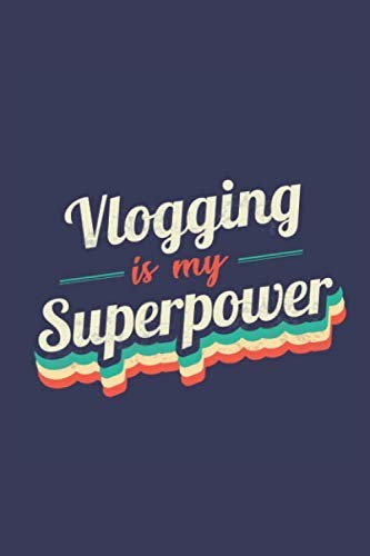 Vlogging superpower - is, my