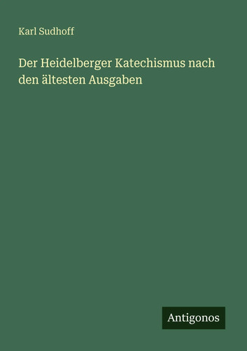 Der heidelberger katechismus - der,