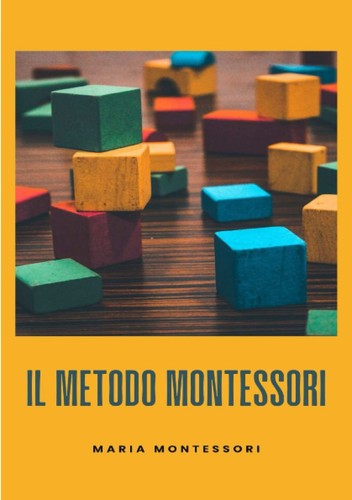 Maria montessori metodo - maria,