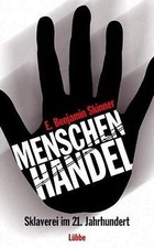 Menschenhandel: Sklaverei im