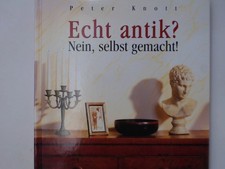 Echt antik? Nein, selbst