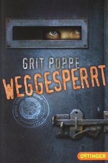 Weggesperrt ausgezeichnet mit - weggesperrt:,