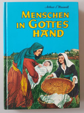 Arthur S. Maxwell. Menschen in Gottes Hand. Jesus - der König aller Könige