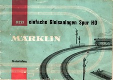 märklin 0321 einfache Gleisanlagen Spur H0, 26 Seiten, DIN-A5-Heft M-Gleisplan