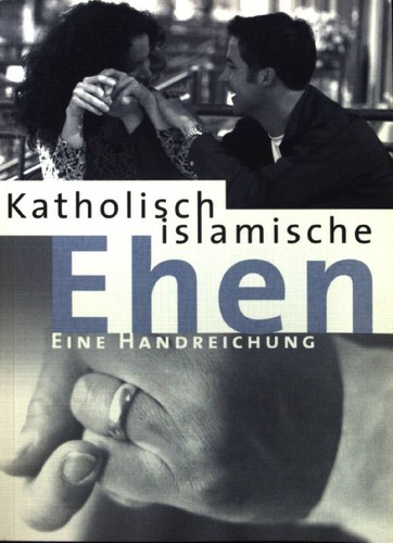 Katholisch islamische ehen - katholisch-islamische,