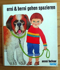 Amrei Fechner: Erni & Berni gehen spazieren (Herder 1975)