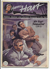 Hanns Hart Nr.8 von 1951 - TOP Z0-1 ORIGINAL ABENTEUER ROMANHEFT-RARITÄT