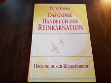 Trutz Hardo - Das große Buch der Reinkarnation. Heilung durch Rückführung