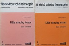 2 Notenhefte für elektronische Heimorgeln 1 + 2 Little dancing lession