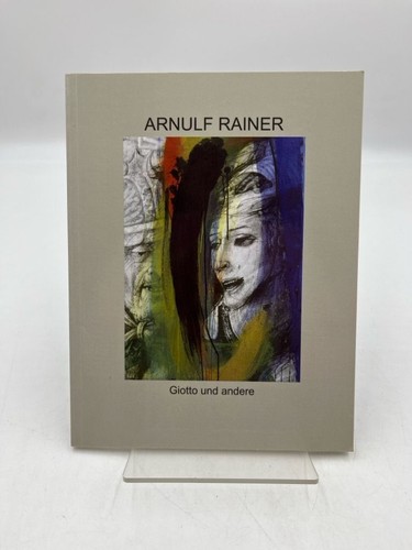 Arnulf rainer giotto und - rainer:,