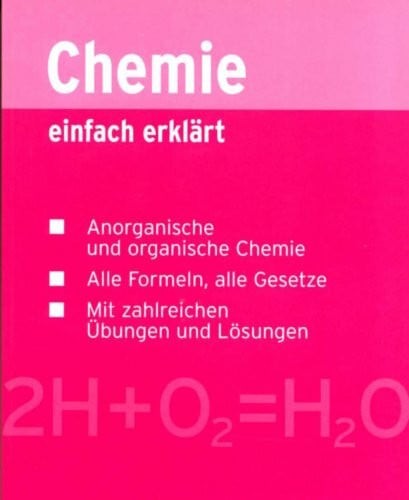 Chemie einfach erklärt - ,