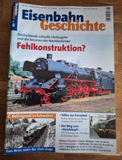 1 Eisenbahn Geschichte 10/2011 Nr. 48 Fehlkonstruktion fast Neu.