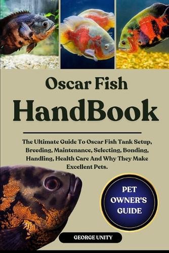 Oscar fish handbook the - fish,