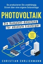 Photovoltaik – Die Komplett-Anleitung für absolu... | Book | condition very good