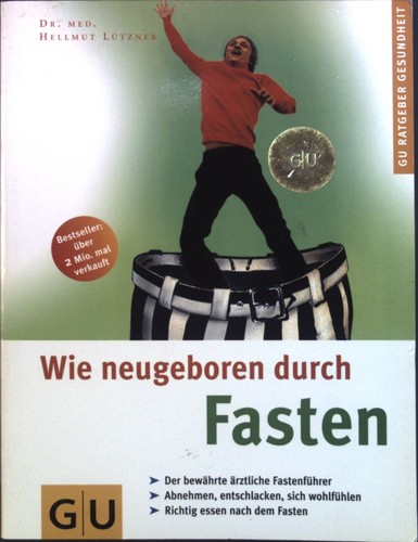 Wie neugeboren durch fasten - neugeboren,