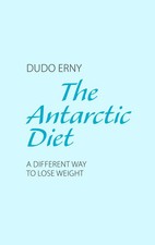Dudo Erny | The Antarctic Diet