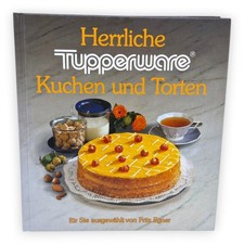 Herrliche Tupperware Kuchen