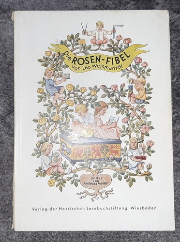 Die rosen fibel von leo - rosen-fibel,