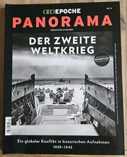 Geo Epoche Panorama Nr.22 Der zweite Weltkrieg - Geschichte in Bildern