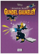 DISNEY´S HEIMLICHE HELDEN 3 GUNDEL GAUKELEY Hardcover Egmont Comic Collection