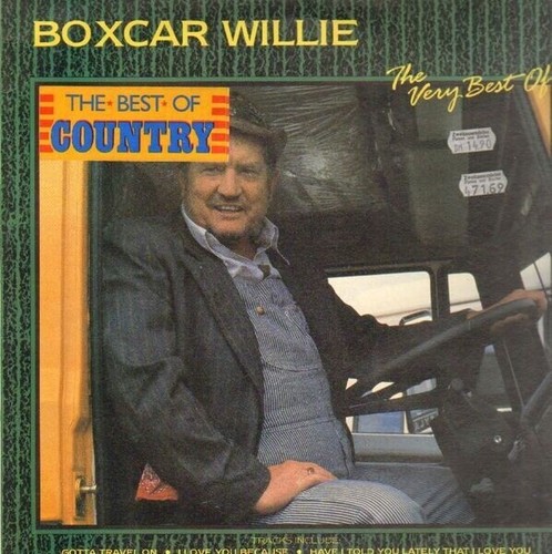Boxcar willie the - the, of