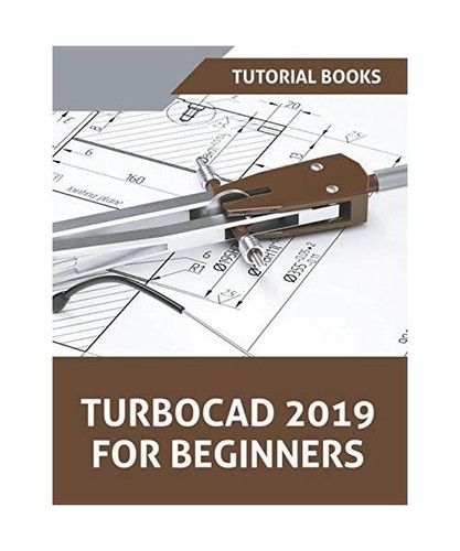 Turbocad 2019 for beginners - 2019,