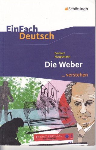 Die weber von - weber, gerhart