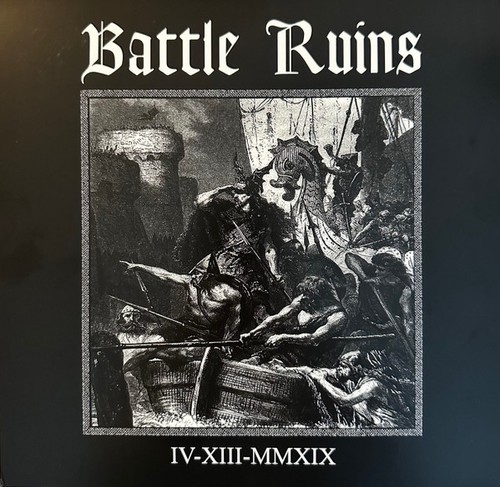 Battle ruins xiii - ruins, iv-xiii-mmxix