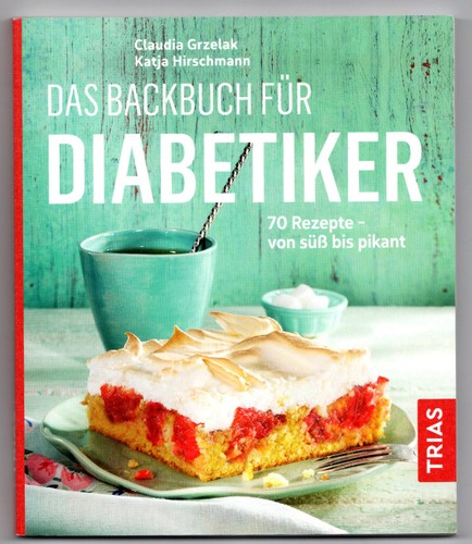 Das backbuch für diabetiker - das,